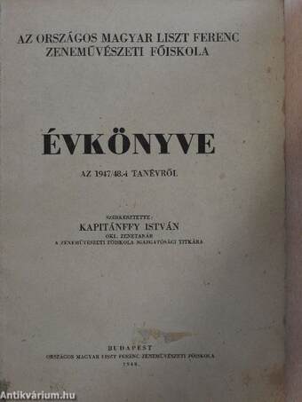 Az Országos Magyar Liszt Ferenc Zeneművészeti Főiskola Évkönyve az 1947/48.-i tanévről