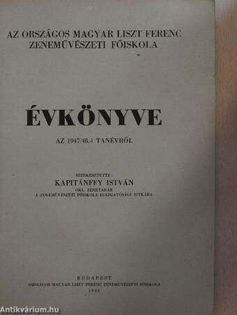 Az Országos Magyar Liszt Ferenc Zeneművészeti Főiskola Évkönyve az 1947/48.-i tanévről