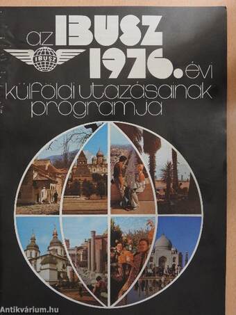 Az IBUSZ 1976. évi külföldi utazásainak programja