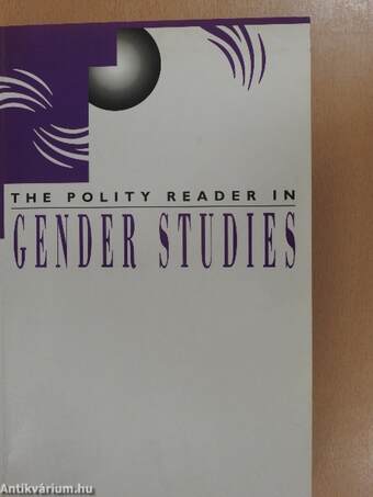 The Polity Reader in Gender Studies