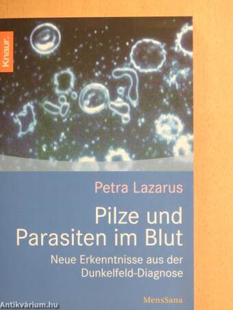 Pilze und Parasiten im Blut