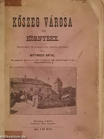 Kőszeg városa és környéke (rossz állapotú)