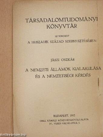 A nemzeti államok kialakulása és a nemzetiségi kérdés (rossz állapotú)