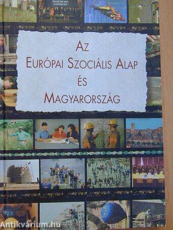 Az Európai Szociális Alap és Magyarország