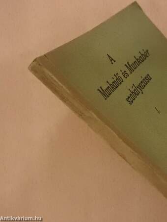 A Munkaidő és Munkabér szabályozása 1937. I. (töredék)