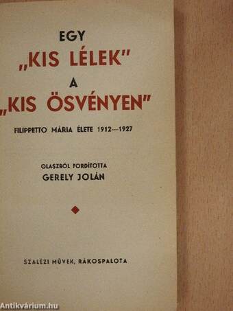 Egy "kis lélek" a "kis ösvényen"