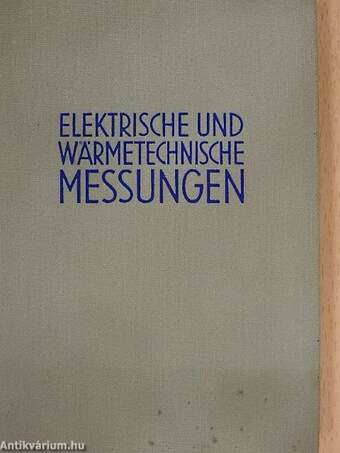 Elektrische und wärmetechnische Messungen