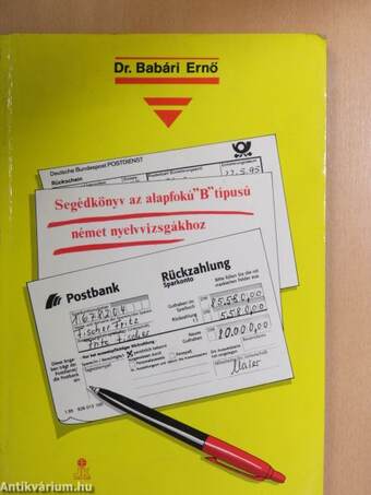 Segédkönyv az alapfokú "B" típusú német nyelvvizsgákhoz