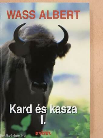 Kard és kasza I-II.