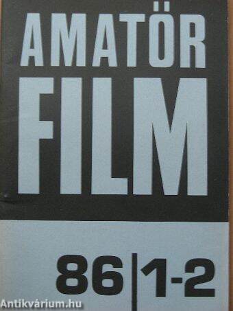 Amatőrfilm 1986/1-2.