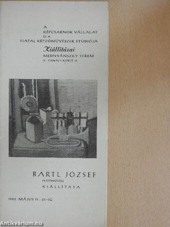 Bartl József festőművész kiállítása