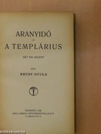 Aranyidő/A templárius