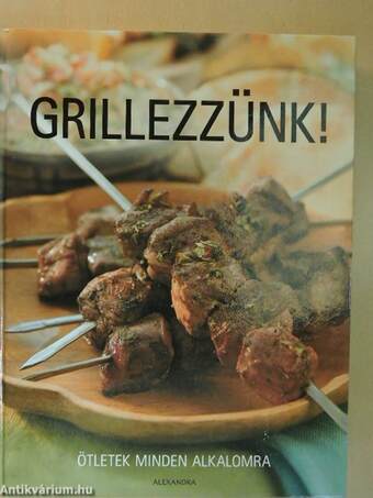 Grillezzünk!