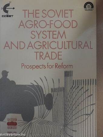 The Soviet Agro-Food System and Agricultural Trade