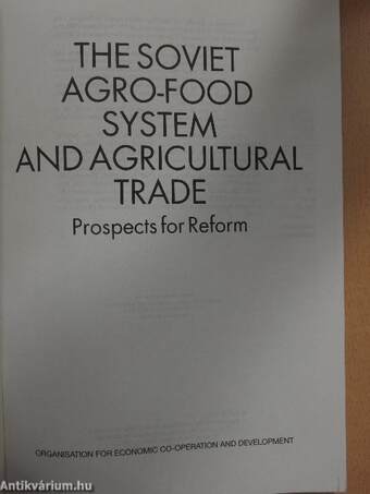 The Soviet Agro-Food System and Agricultural Trade