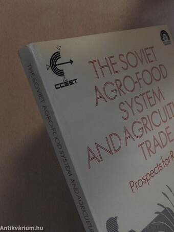 The Soviet Agro-Food System and Agricultural Trade