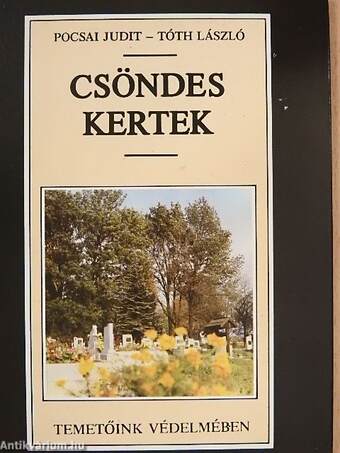 Csöndes kertek