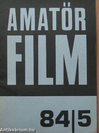 Amatőrfilm 1984/5.