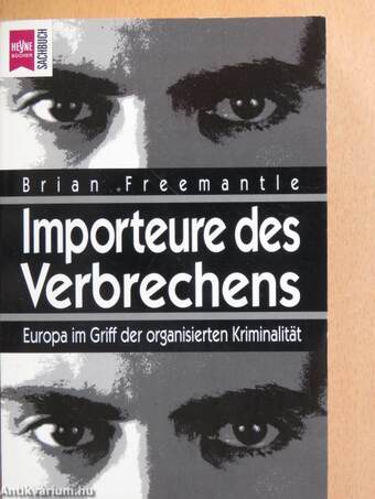 Importeure des Verbrechens