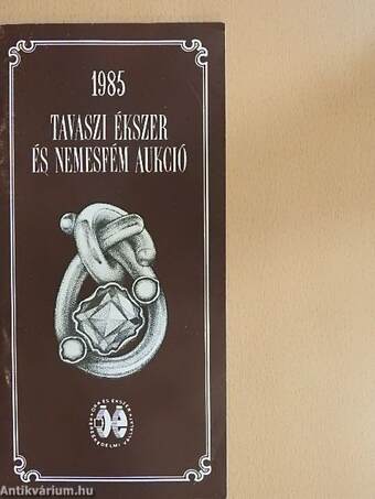 Tavaszi ékszer és nemesfém aukció 1985