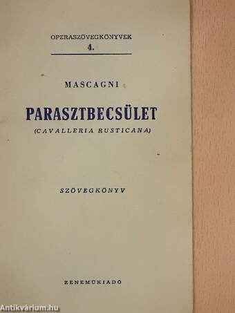 Mascagni: Parasztbecsület