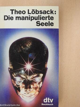 Die manipulierte Seele