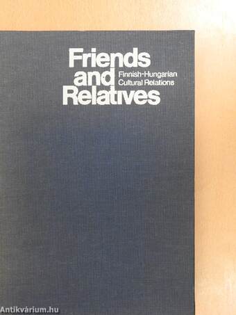 Friends and Relatives