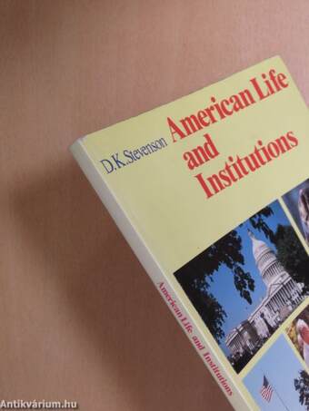 American Life and Institutions