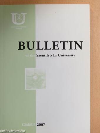 Bulletin of the Szent István University 2007