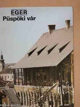 Eger - Püspöki vár