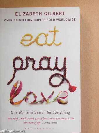 Eat, pray, love