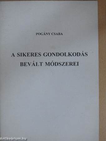 A sikeres gondolkodás bevált módszerei