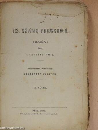 A 113. számú percsomó I-IV. (rossz állapotú)