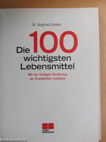 Die 100 wichtigsten Lebensmittel