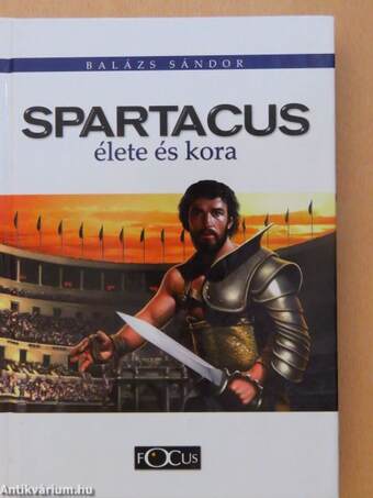 Spartacus élete és kora