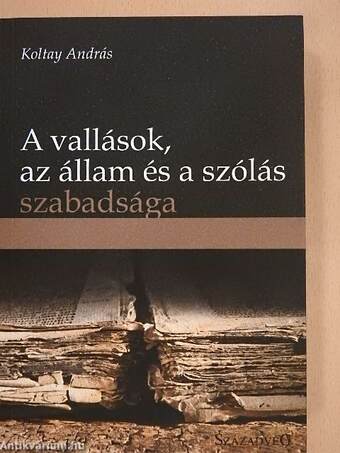 A vallások, az állam és a szólás szabadsága