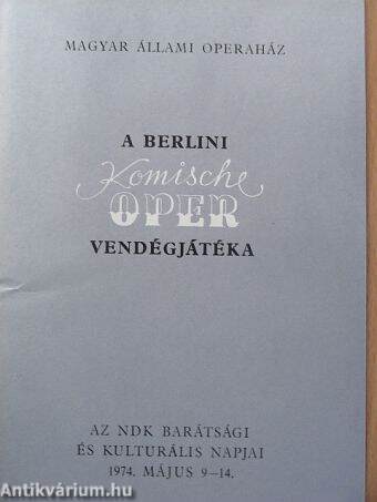 A berlini Komische Oper vendégjátéka