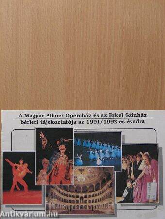 A Magyar Állami Operaház és az Erkel Színház bérleti tájékoztatója az 1991/92-es évadra