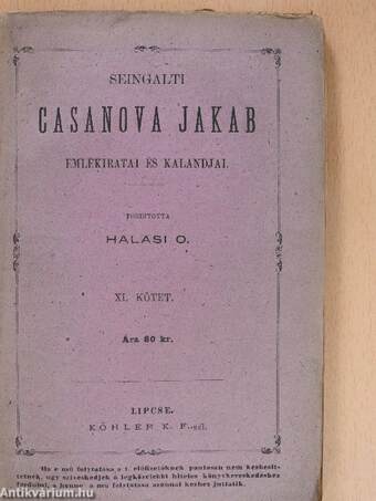 Seingalti Casanova Jakab emlékiratai és kalandjai 11. (töredék)(rossz állapotú)