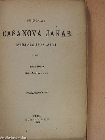 Seingalti Casanova Jakab emlékiratai és kalandjai 11. (töredék)(rossz állapotú)