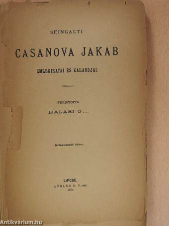 Seingalti Casanova Jakab emlékiratai és kalandjai 9. (töredék)(rossz állapotú)