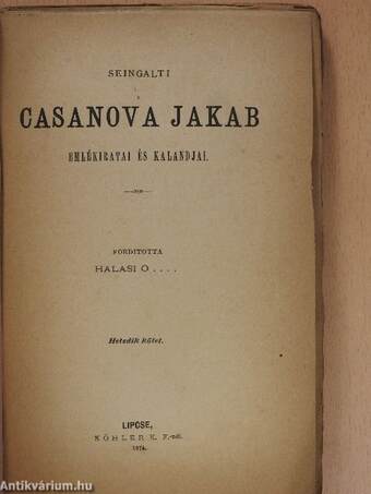 Seingalti Casanova Jakab emlékiratai és kalandjai 7. (töredék)(rossz állapotú)