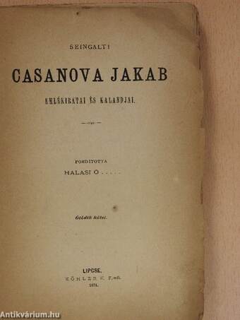 Seingalti Casanova Jakab emlékiratai és kalandjai 5. (töredék)(rossz állapotú)