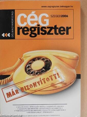 Délmagyarországi cégregiszter Szeged 2006