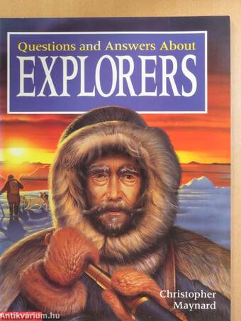 Questions and Answers About Explorers