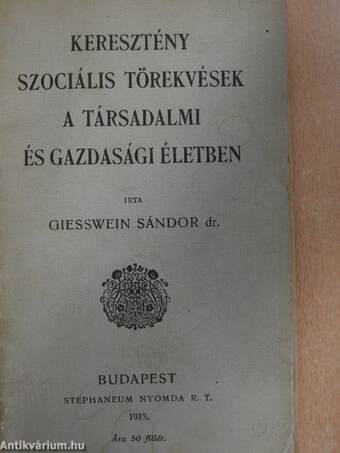 Keresztény szociális törekvések a társadalmi és gazdasági életben