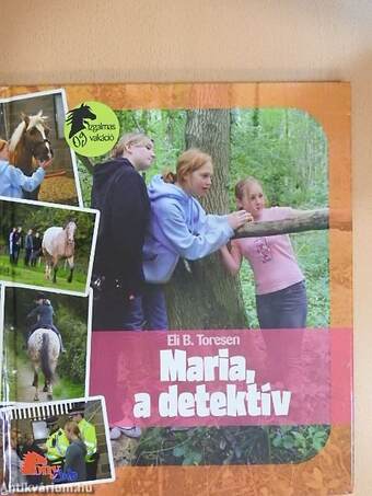 Maria, a detektív