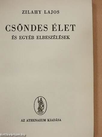 Csöndes élet és egyéb elbeszélések