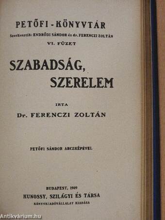 Petőfi Sándor és lyrai költészetünk/Szabadság, szerelem