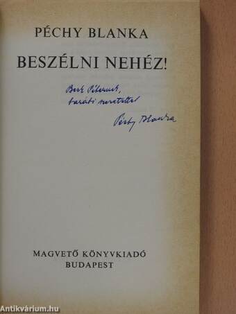 Beszélni nehéz! (dedikált példány)